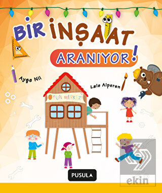 1. Sınıf Bir İnşaat Aranıyor Hikaye