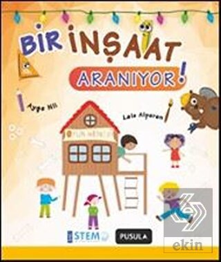 1. Sınıf Bir İnşaat Aranıyor Hikaye