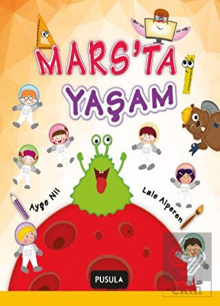 1. Sınıf Marsta Yaşam Hikaye