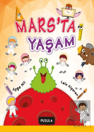 1. Sınıf Marsta Yaşam Hikaye