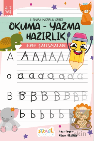 1. Sınıfa Hazırlık Serisi / Okuma - Yazma Hazırlık / Harf Çalışmaları 