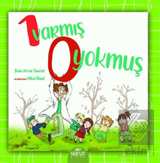 1 Varmış 0 Yokmuş