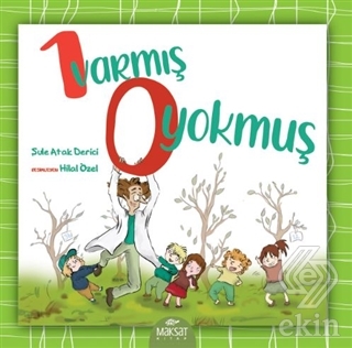 1 Varmış 0 Yokmuş