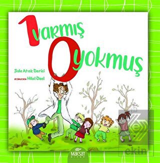 1 Varmış 0 Yokmuş