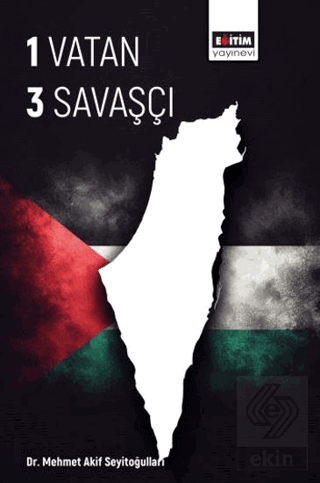 1 Vatan 3 Savaşçı