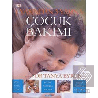 1 Yaşından 3 Yaşına Çocuk Bakımı