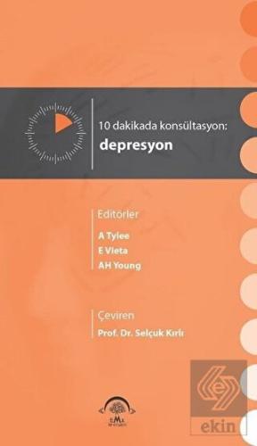 10 Dakikada Konsültasyon: Depresyon