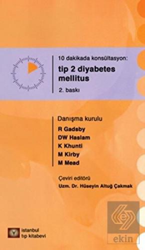 10 Dakikada Konsültasyon: Tip 2 Diyabetes Mellitus