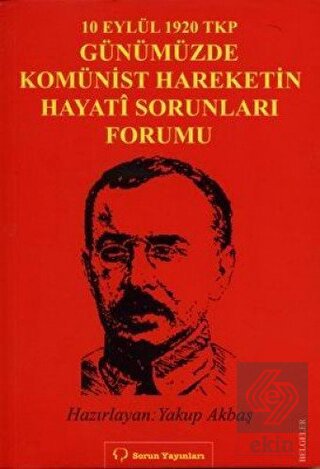 10 Eylül 1920 TKP ve Günümüzde Komünist Hareketin