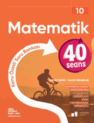 10. Sınıf 40 Seans Matematik