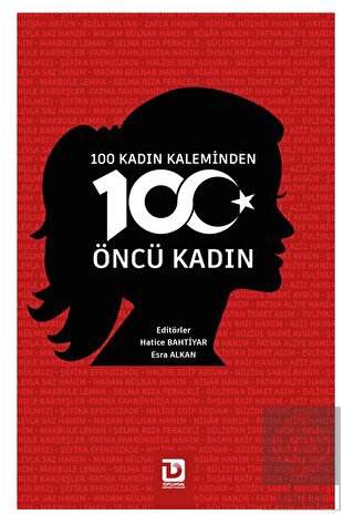 100 Kadın Kaleminden 100 Öncü Kadın