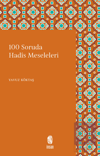 100 Soruda Hadis Meseleleri