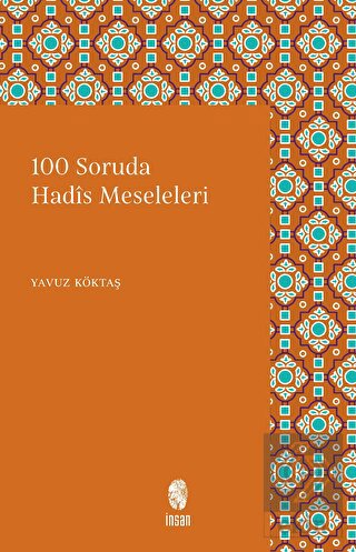 100 Soruda Hadis Meseleleri