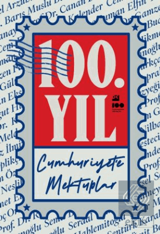 100. Yıl Cumhuriyet'e Mektuplar