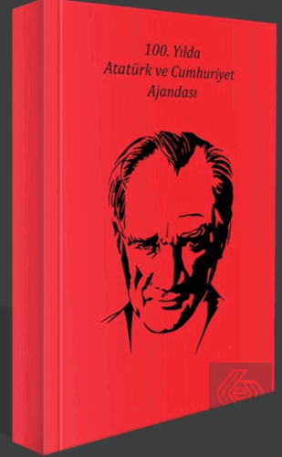 100. Yılda Atatürk ve Cumhuriyet Ajandası