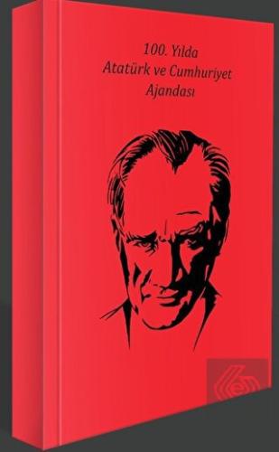 100. Yılda Atatürk ve Cumhuriyet Ajandası