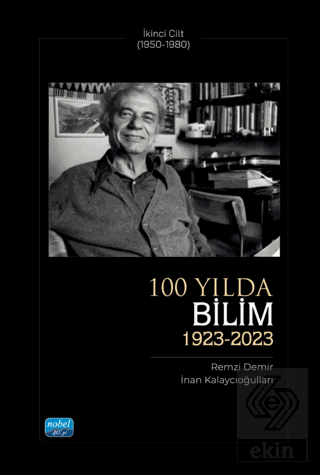 100 Yılda Bilim (1923-2023) - İkinci Cilt (1950-1980)