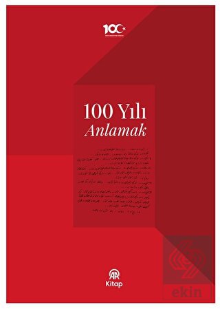 100 Yılı Anlamak