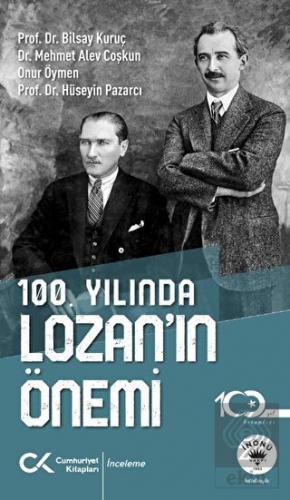 100. Yılında Lozan'ın Önemi