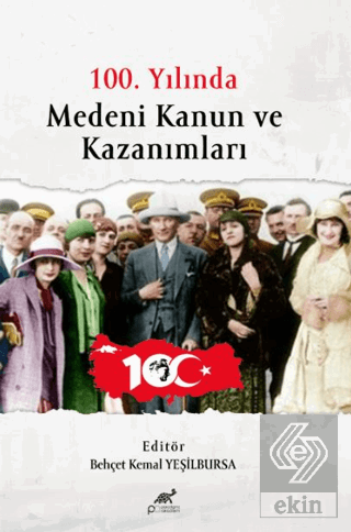 100. Yılında Medeni Kanun ve Kazanımları