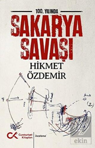 100. Yılında Sakarya Savaşı