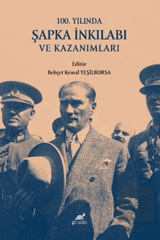 100. Yılında Şapka İnkılabı ve Kazanımları
