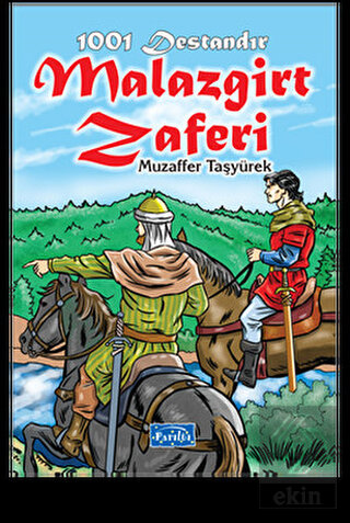 1001 Destandır Malazgirt Zaferi