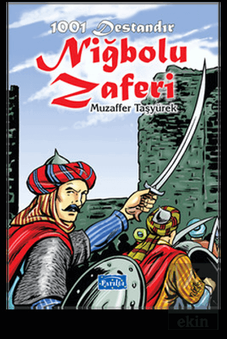 1001 Destandır Niğbolu Zaferi