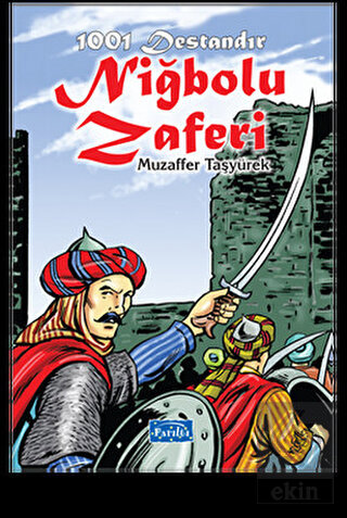 1001 Destandır Niğbolu Zaferi