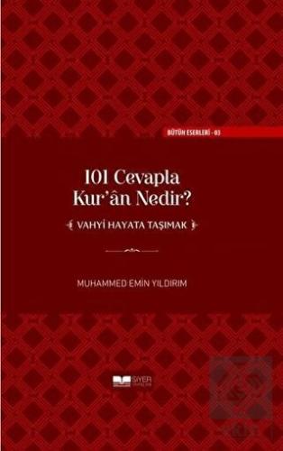 101 Cevapla Kur\'an Nedir?