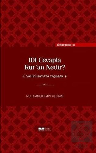 101 Cevapla Kur\'an Nedir?