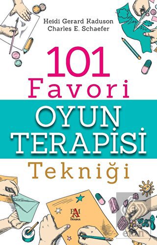 101 Favori Oyun Terapisi Tekniği