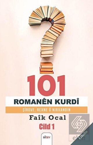 101 Romanen Kurdi - Cild 1