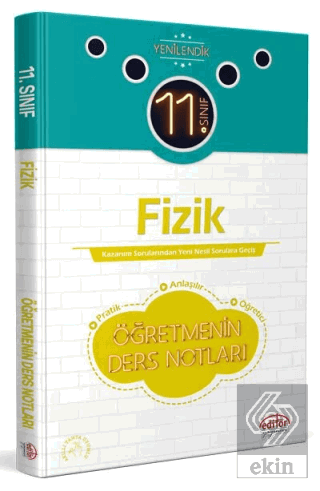 11. Sınıf Fizik Öğretmenin Ders Notları Editör Yay
