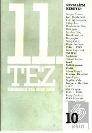 11. Tez Kitap Dizisi Sayı: 10 Sosyalizm Nereye?