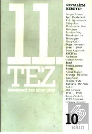 11. Tez Kitap Dizisi Sayı: 10 Sosyalizm Nereye?