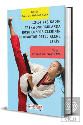 12-14 Yaş Kadın Taekwondocularda Bosu Egzersizleri