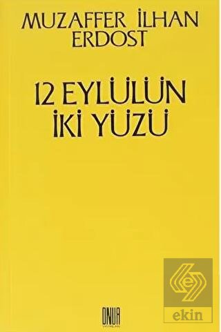 12 Eylülün İki Yüzü