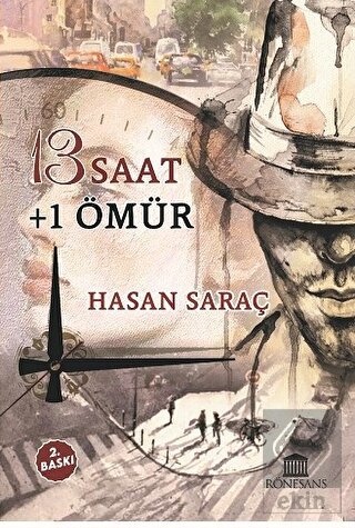 13 Saat + 1 Ömür