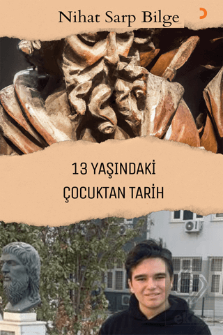 13 Yaşındaki Çocuktan Tarih