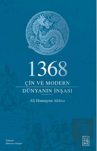 1368 - Çin ve Modern Dünyanın İnşası