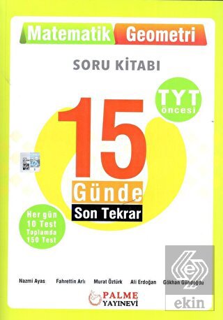 15 Günde Son Tekrar Matematik ve Geometri Soru Kit