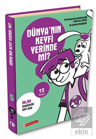 15 Soru Serisi - Dünyanın Keyfi Yerinde Mi?
