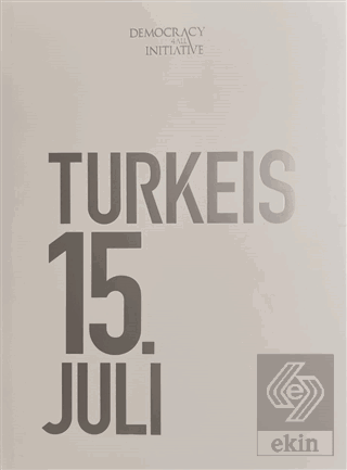 15 Temmuz Fotoğraf Albümü (Büyük Boy, Almanca)