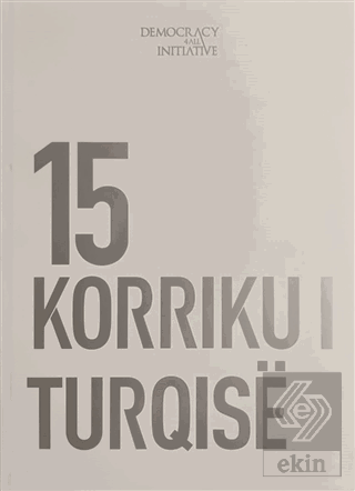 15 Temmuz Fotoğraf Albümü (Büyük Boy, Arnavutça)