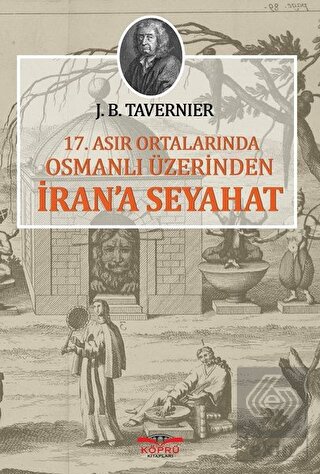 17. Asır Ortalarında Osmanlı Üzerinden İran'a Seya