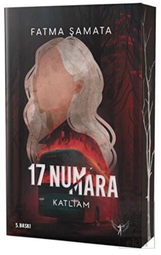 17 Numara - Katliam