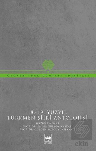 18-19 Yüzyıl Türkmen Şiiri Antolojisi