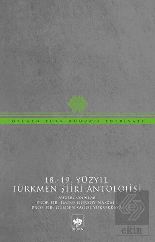 18-19 Yüzyıl Türkmen Şiiri Antolojisi