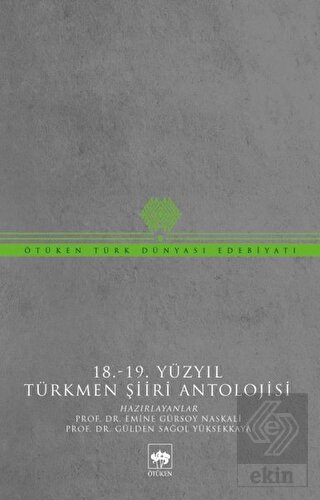 18-19 Yüzyıl Türkmen Şiiri Antolojisi